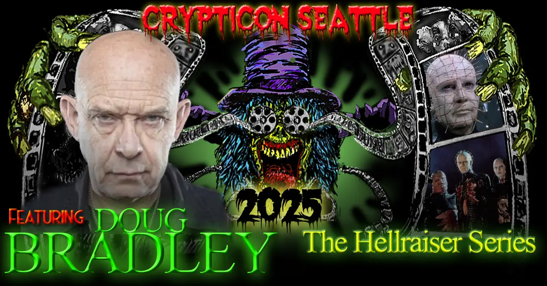 Crypticon Seattle 2025 promo with menacing clown, chains, and Doug Bradley from the Hellraiser series.