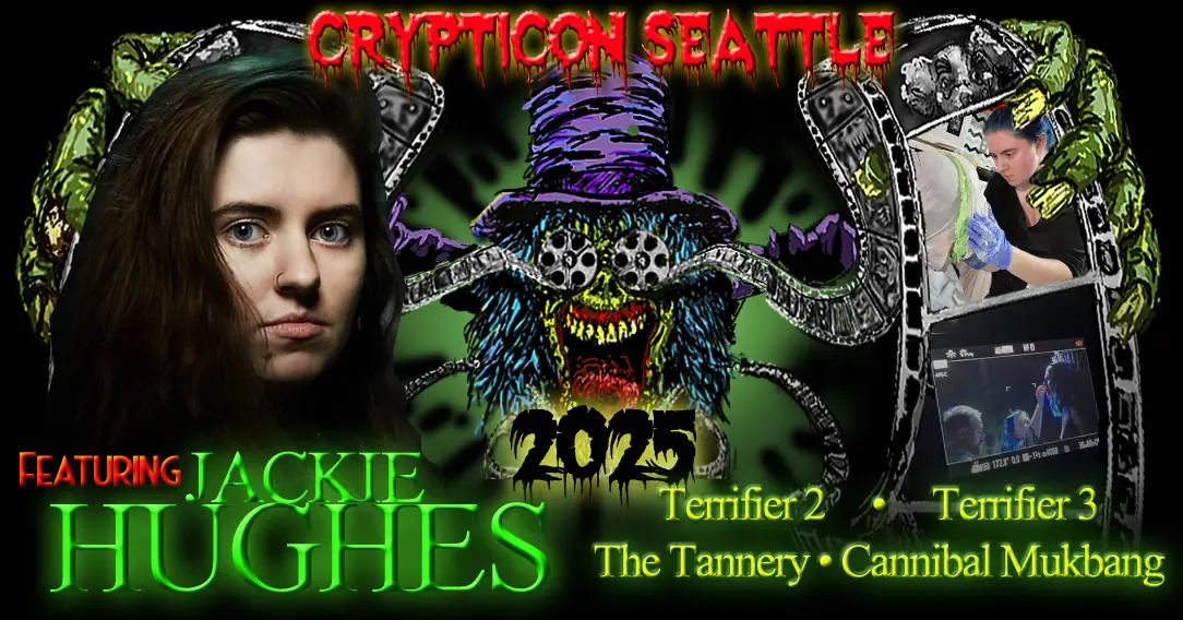 Poster for Crypticon Seattle 2025 featuring a creepy clown, a woman's face, and film scenes. Includes event details.