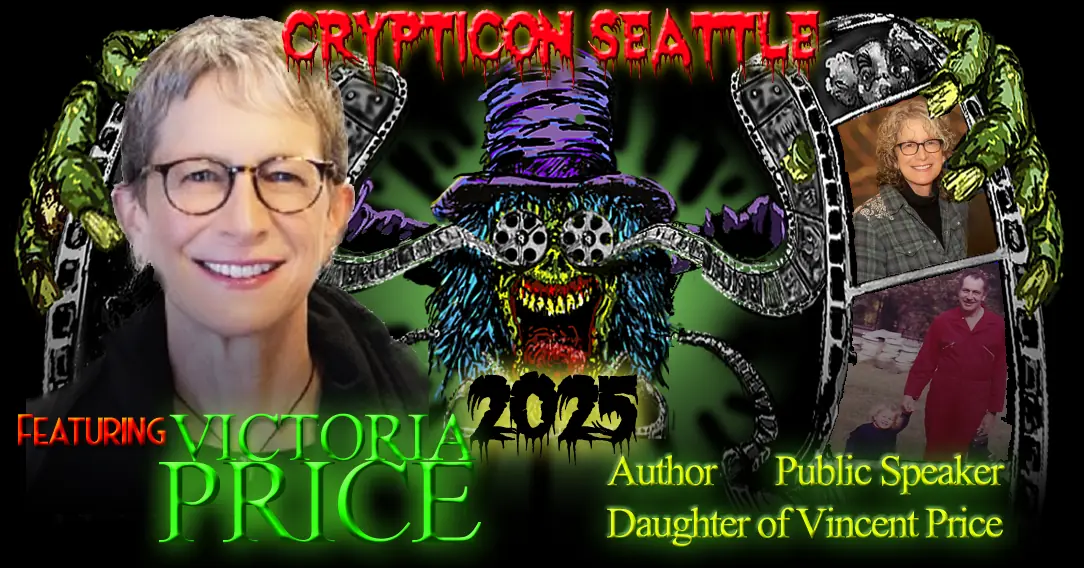 Colorful poster for Crypticon Seattle 2025, featuring Victoria Price, with horror imagery and photo collage.