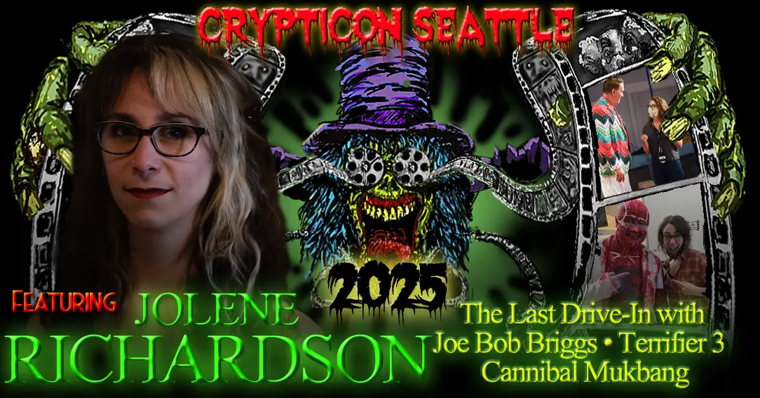 A horror-themed poster for Crypticon Seattle 2025 featuring Jolene Richardson and event titles.