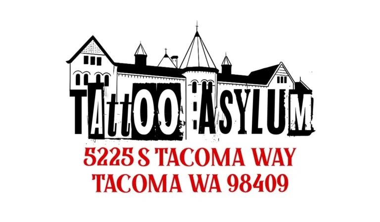 Tattoo Asylum logo with address: 5225 S Tacoma Way, Tacoma, WA 98409 boldly displayed in vibrant red text.