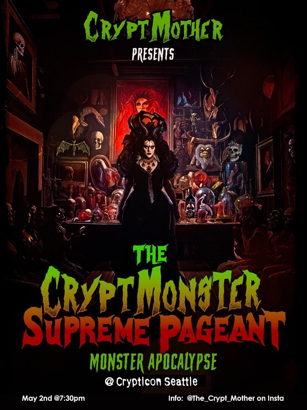 A dark, gothic pageant poster with a queenly figure and bold "SUPREME Crypt Monster Pageant" text.