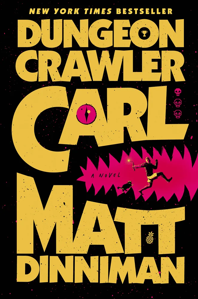 Book cover for "Dungeon Crawler Carl" by Matt Dinniman with bold yellow text and stylized dungeon imagery.