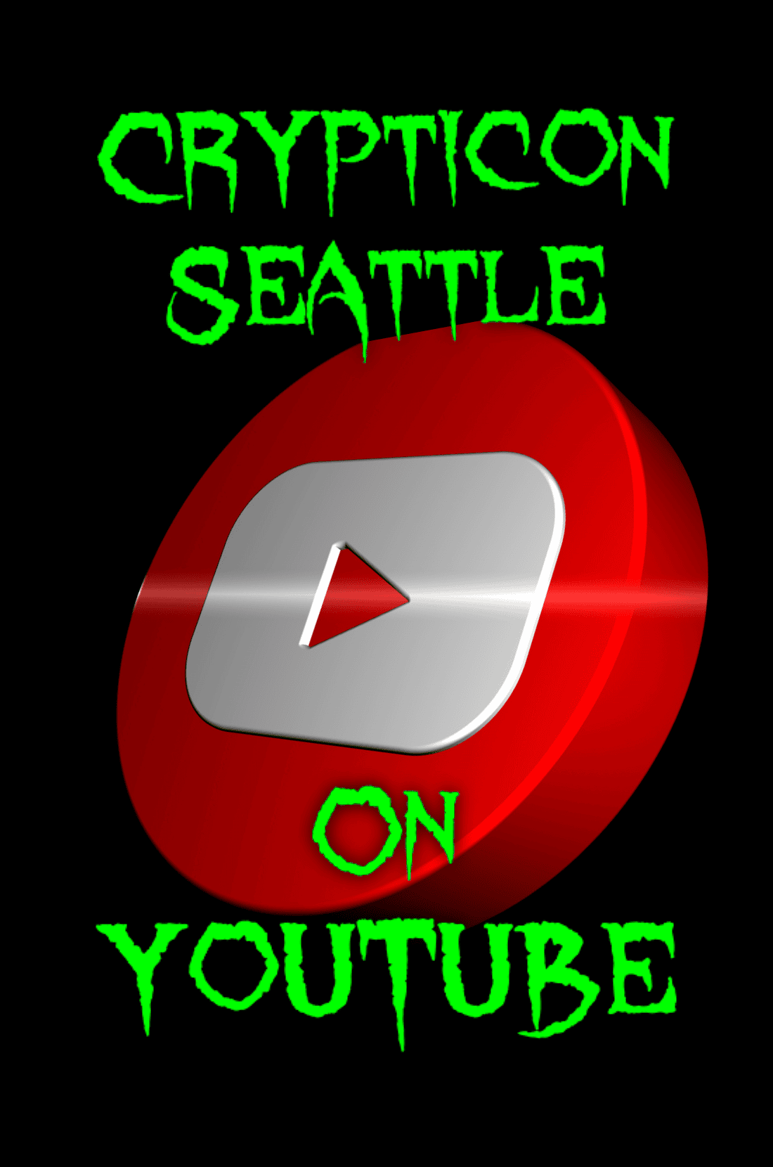 Text says "Crypticon Seattle on YouTube" above and below a 3D YouTube play button logo on a black background.