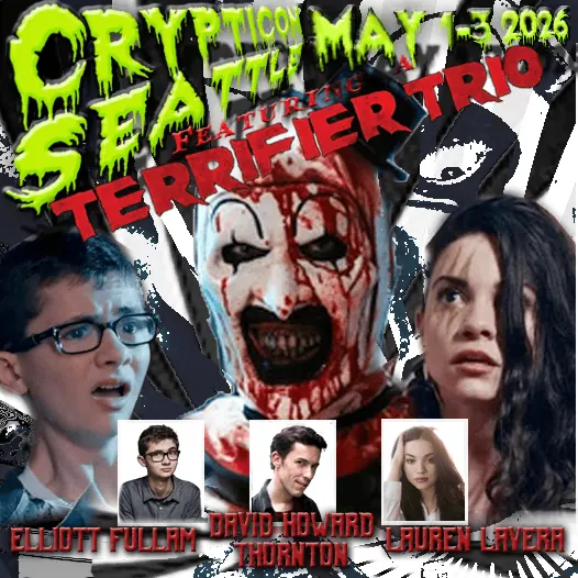 Crypticon Seattle 2026 poster featuring a scary clown and three guests: Elliott Fullam, David Howard Thornton, Lauren LaVera.
