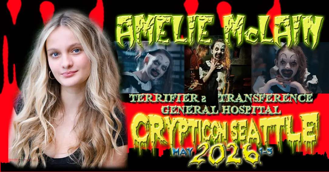 Blonde woman beside creepy clown images; event text: Amelie McLain at Crypticon Seattle, May 2026.