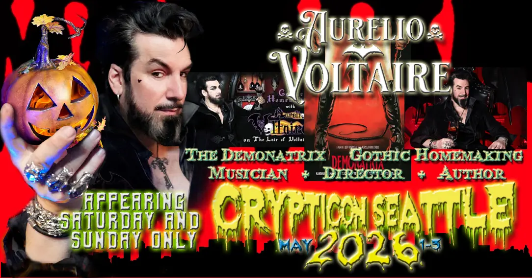 Aurelio Voltaire holding a pumpkin, promoting Crypticon Seattle 2026, with gothic-themed text and images.