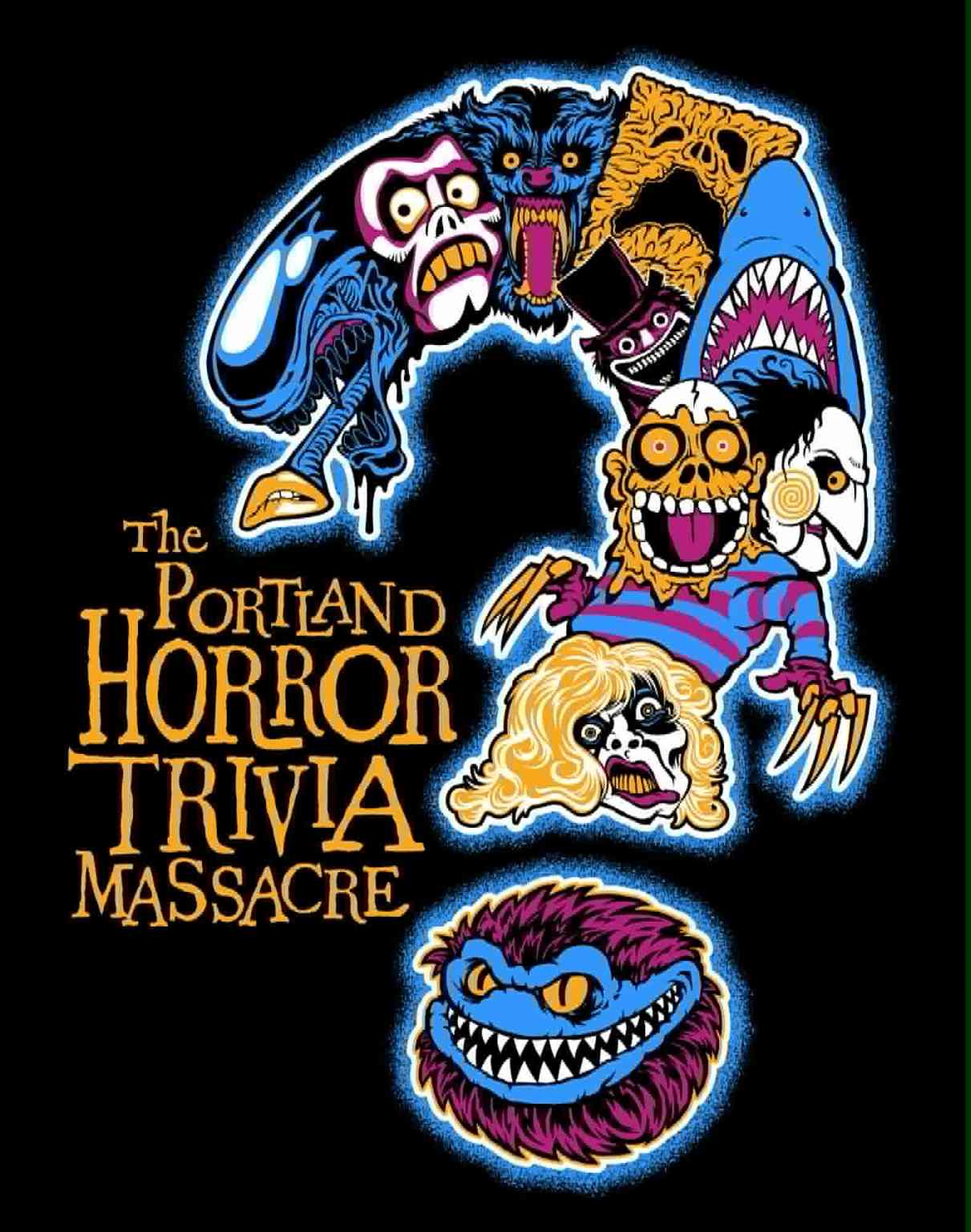 A large, blue, monster-shaped question mark with cartoon horror characters and the text "Portland Horror Trivia Massacre.