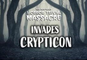 The title of the horror trivia massacre invades cryptcon.