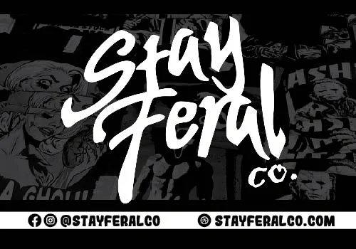 Stay Feral Co logo in bold script atop black-and-white comic art, with website and Stay Feral Co social links below.