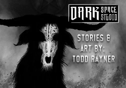 Dark Space Studio cover featuring a horned, masked figure. Text: Stories & Art by Todd Rayner. Black and white theme.
