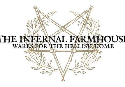 A pentagram framed by branches, reading: "The Infernal Farmhouse. Wares for the Hellish Home.