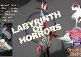 Poster for "Labyrinth of Horrors" featuring aerial performers and circus art, with event and production details.